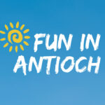 Fun Things To Do In Antioch, CA