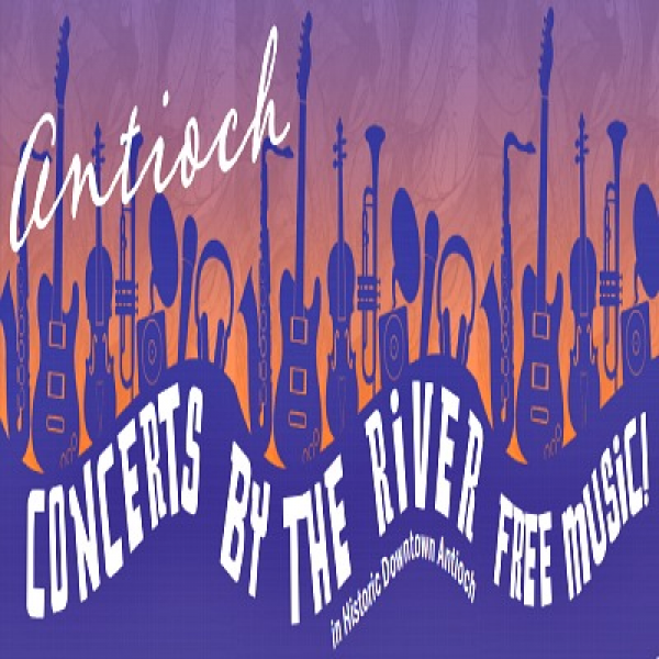 2022 Antioch Summer Concerts by the River.