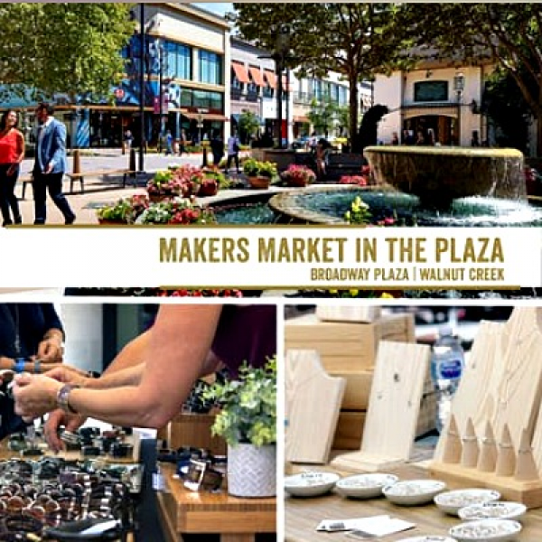 Makers Market Broadway Plaza Event Calendar Contra Costa Live