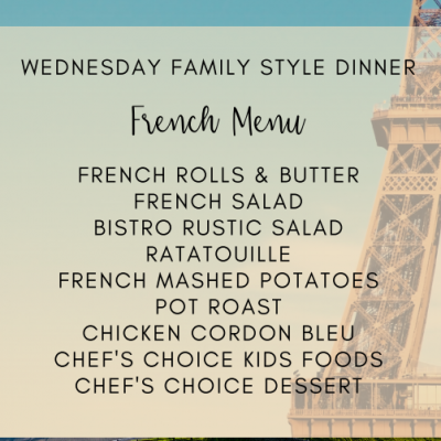 WEDNESDAY FAMILY BUFFET NIGHT FRENCH CUISINE