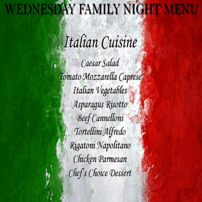 WEDNESDAY FAMILY BUFFET NIGHT ITALIAN CUISINE