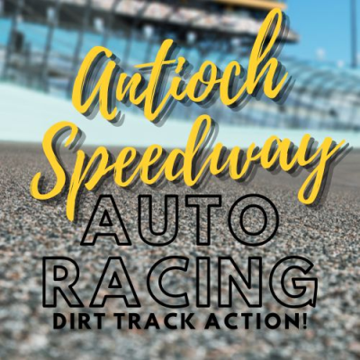 ANTIOCH SPEEDWAY 2024 RACING SCHEDULE