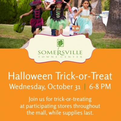 HALLOWEEN TRICK-OR- TREATING AT SOMERSVILLE TOWNE CENTER