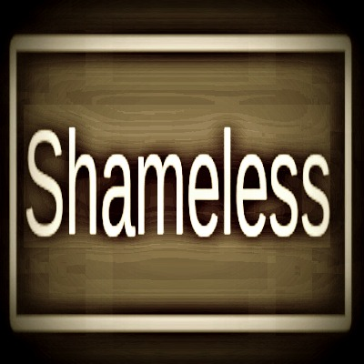 Shameless