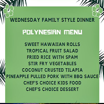 WEDNESDAY FAMILY BUFFET POLYNESIAN NIGHT