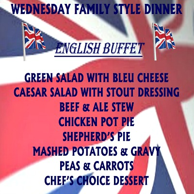 WEDNESDAY FAMILY BUFFET ENGLISH CUISINE NIGHT
