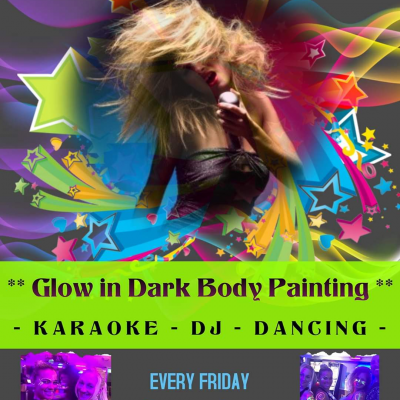 BlackLight * DJ * Karaoke * Body Paint Fridays!