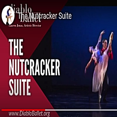 Diablo Ballet Presents an Encore Virtual Performance of “The Nutcracker Suite”