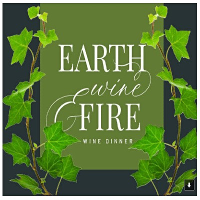 Earth, Wine & Fire Wine Dinner