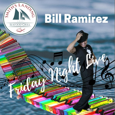 Friday Night Live with Bill Ramirez @ Smiths Landing
