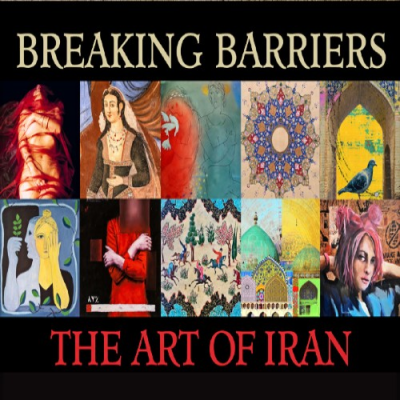 BREAKING BARRIERS: THE ART OF IRAN