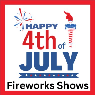 4th of July Fireworks Shows