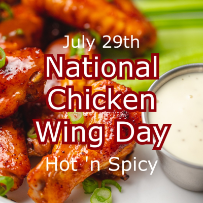 Celebrate National Chicken Wing Day: A Finger-Lickin' Feast!
