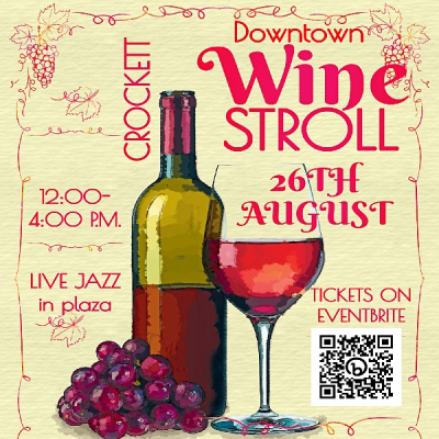 Crockett Downtown Wine Stroll