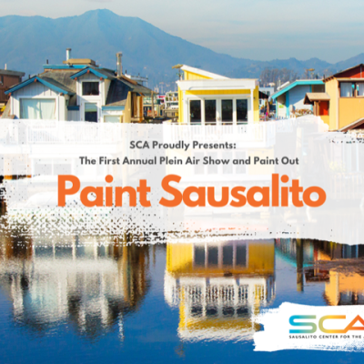 Paint Sausalito: The First Annual Plein Air Show and Paint Out