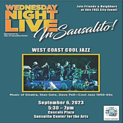 Wednesday Night Live in Sausalito