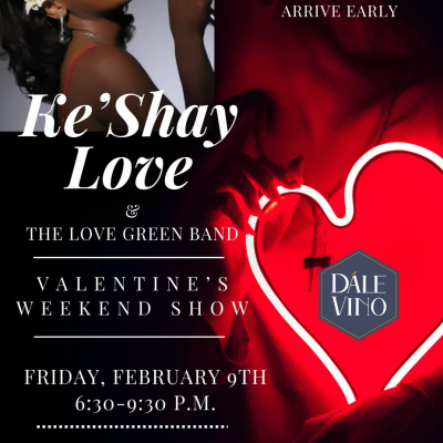 KE'SHAY LOVE & "THE LOVE GREEN BAND" VALENTINE'S WEEKEND SHOW