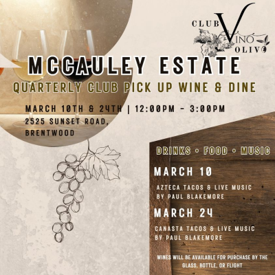 Wine & Dine @ McCaulley Estate Vineyards, Brentwood