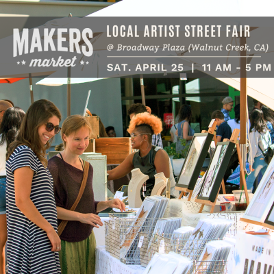 Makers Market™ Local Artist Street Fair at Broadway Plaza