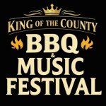King of the County BBQ & Music Festival - Father's Day Weekend