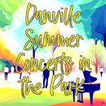 2024 Summer Concerts in the Park, Danville
