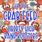 11th Annual Crab Feed for the Liberty High School Band Boosters