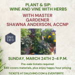 PLANT AND SIP: WINE AND VINE WITH HERBS