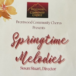 Brentwood Community Chorus Presents "Springtime Melodies"