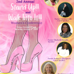 Stand Up!!! And Walk Into It!!! Women's Conference