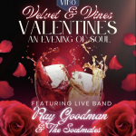 Velvet & Vines - A Valentines Evening of Soul & Ray Goodman & The Soulmates