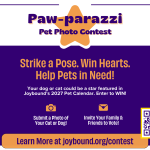 Joybound People & Pets 2026 Paw-parazzi Pet Photo Contest