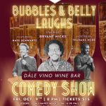 Bubbles & Belly Laughs Comedy Show